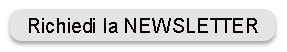 Richiedi la newsletter